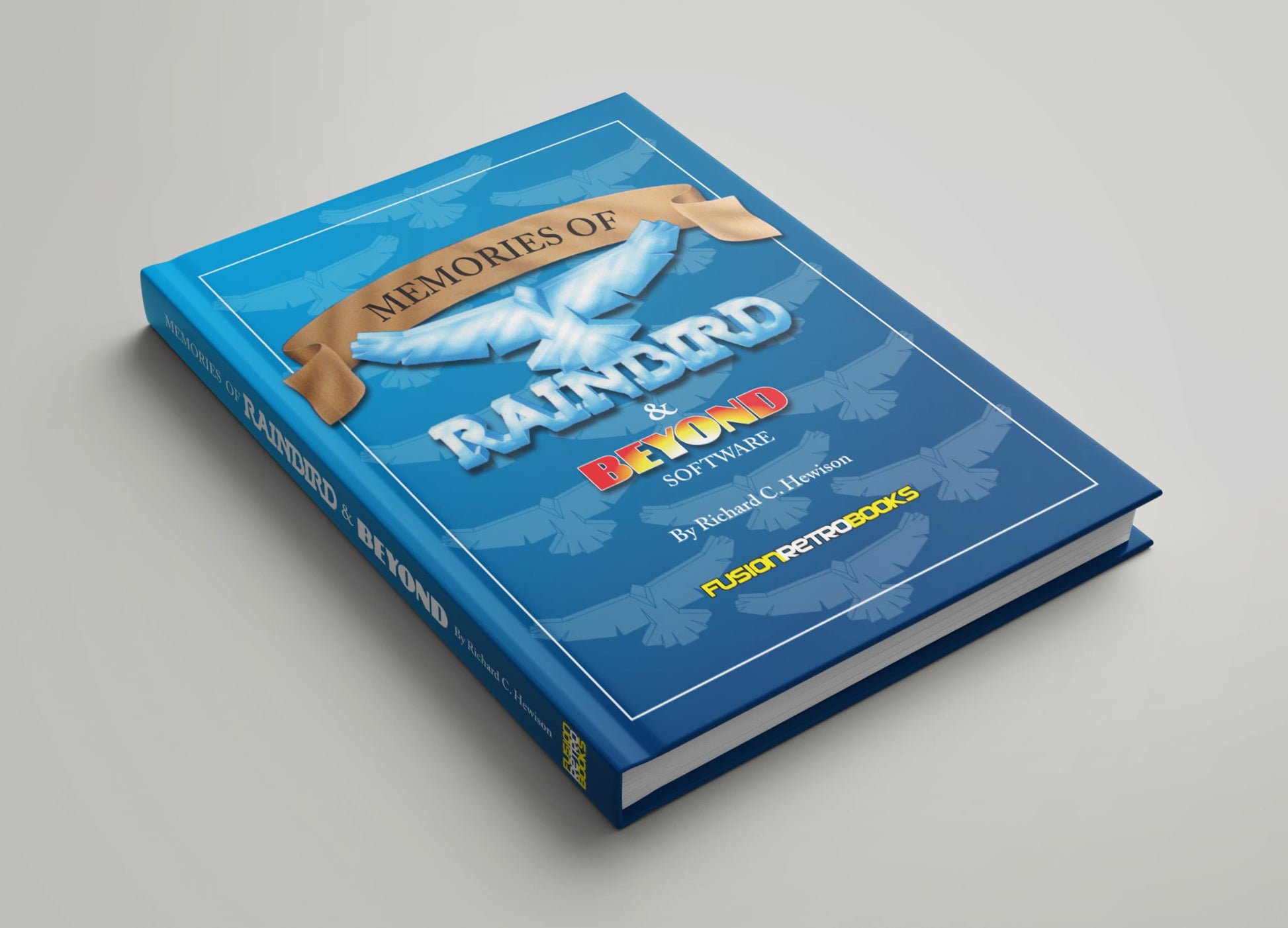 Memories of Rainbird and Beyond Software - PRE-ORDER
