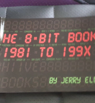 The 8-BIT Book 1981 to 199X - Fusion Retro Books