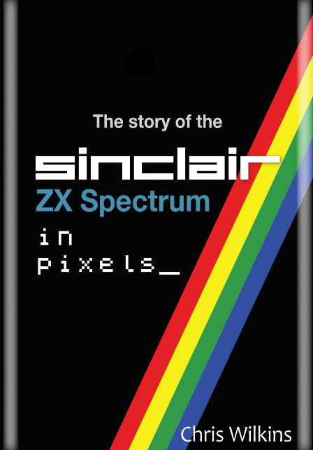 The story of the ZX Spectrum in pixels_ VOLUME 1 | Fusion