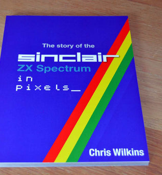 The story of the ZX Spectrum in pixels_ VOLUME 2 - Fusion Retro Books