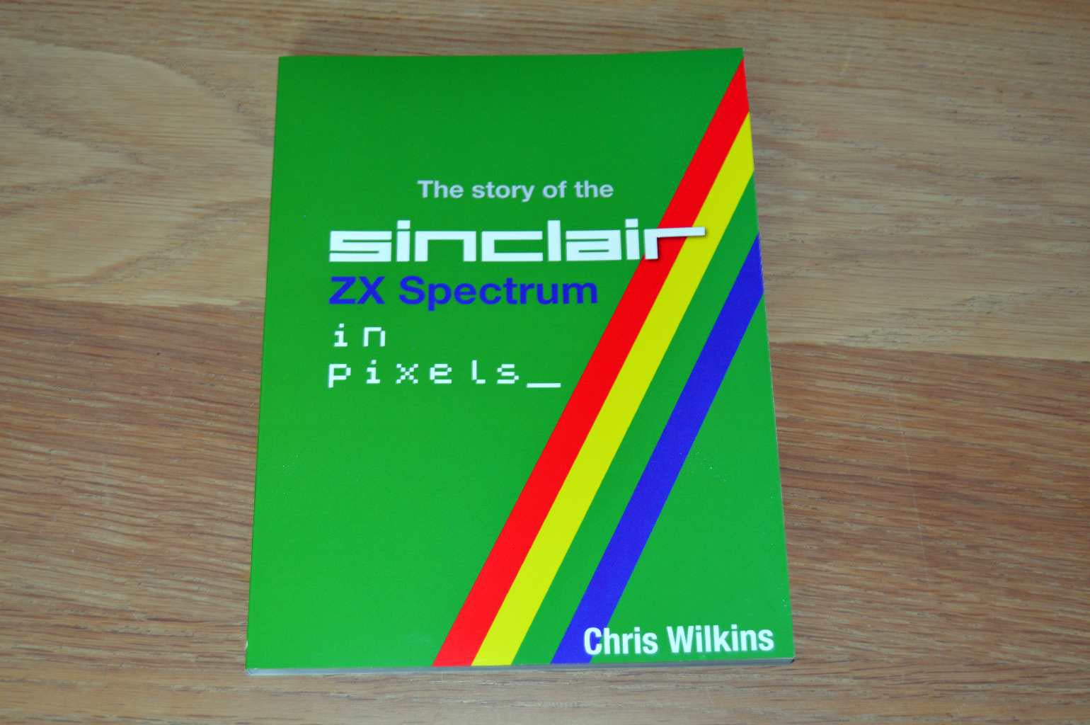 The story of the ZX Spectrum in pixels_ VOLUME 3 - Fusion Retro Books